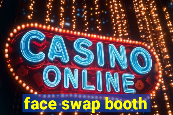 face swap booth